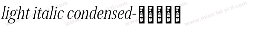 light italic condensed字体转换